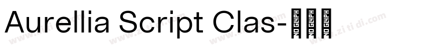 Aurellia Script Clas字体转换